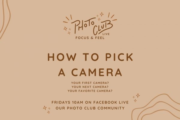 how to pick a camera